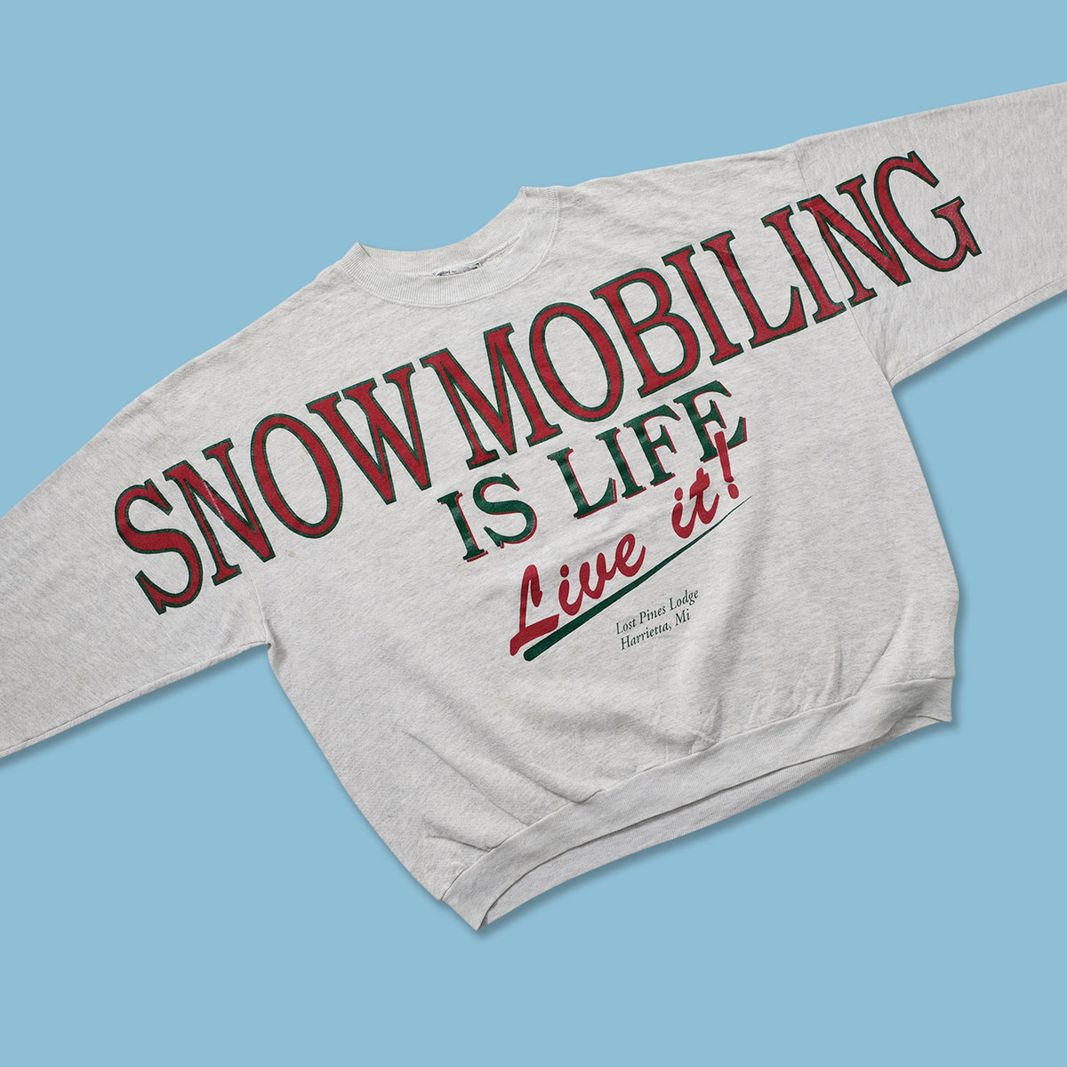 Vintage Snowmobiling Is Life Sweatshirt SZ Large Live It All Over store Print.