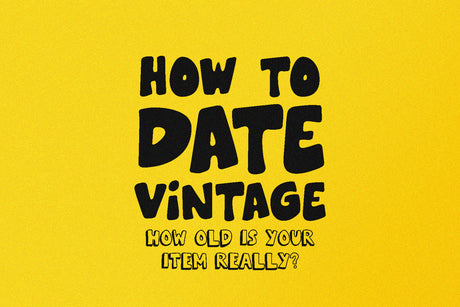 how to date vintage items Double Double Vintage