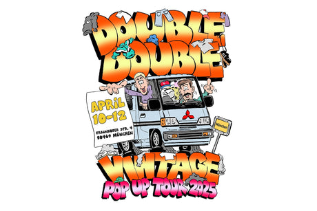 Double Double Vintage Pop Up Tour 2025: München | April 10-12