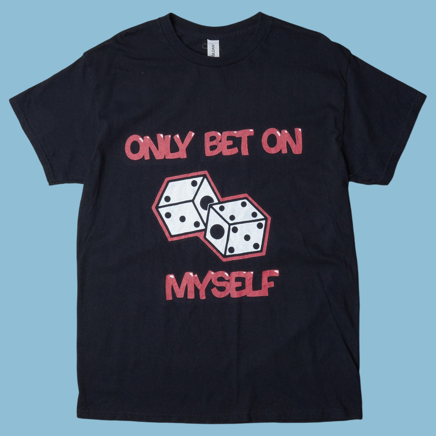 Vintage Gildan Only Bet On Myself Dice T-Shirt - M