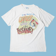 Vintage Y2K 'If We Weren't All Crazy' Graphic T-Shirt - L